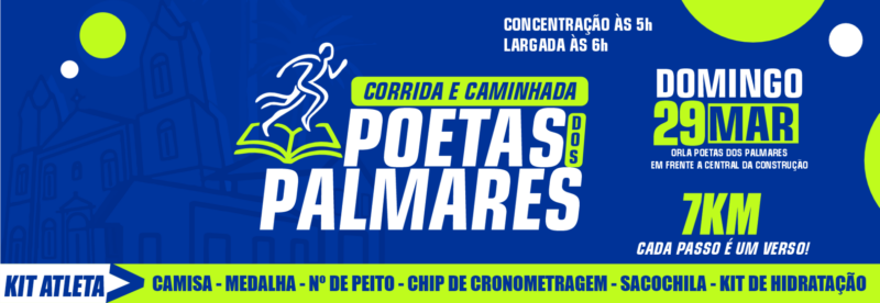 1ª Corrida e Caminhada Poeta dos Palmares