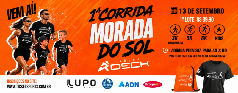 1ª Corrida de Rua Morada do Sol Arena Deck