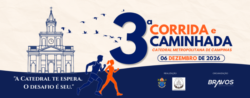 3ª Corrida e Caminhada da Catedral de Campinas